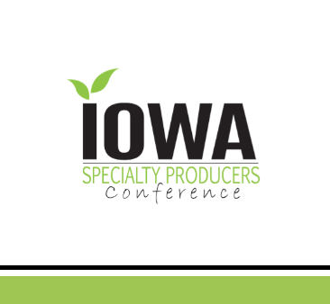 Iowa Specialty Producers Conference